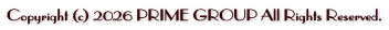 Copyright (c) 2026 PRIME GROUP All Rights Reserved. 